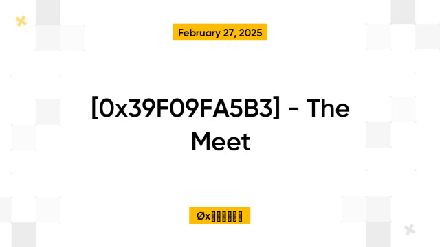 [0x39F09FA5B3] - The Meet