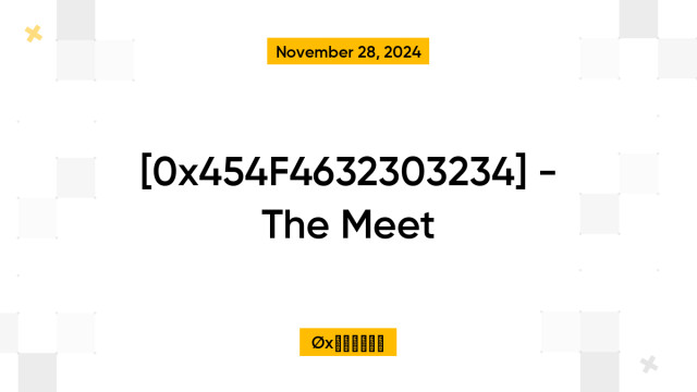 [0x454F4632303234] - The Meet