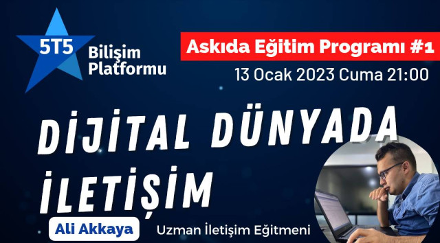 5T5 Askıda Eğitim Programı #1 : Dijital Dünyada İletişim