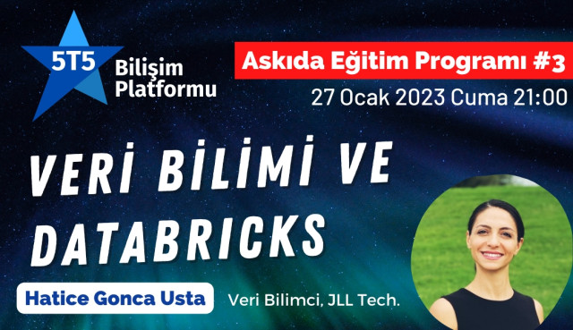 5T5 Askıda Eğitim Programı #3 : Veri Bilimi ve Databricks