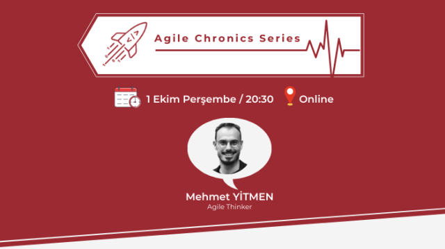 Agile Chronics with Mehmet YİTMEN