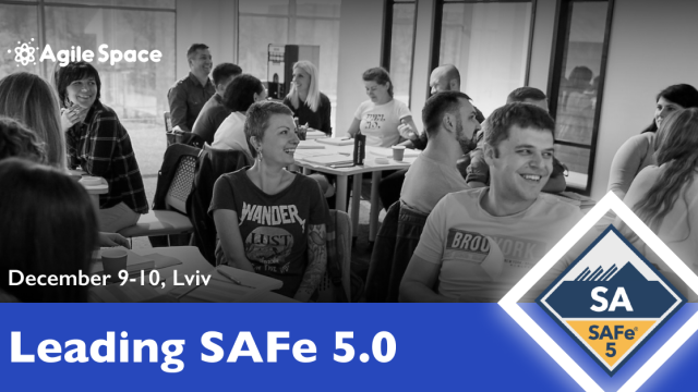 Leading SAFe 5.0 Сертифікація у Львові