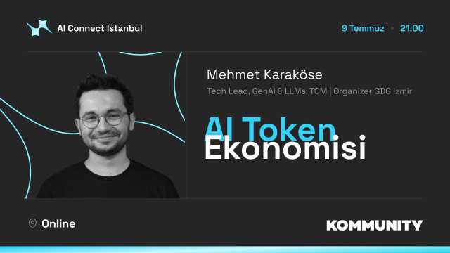 AI Token Ekonomisi ∘ Mehmet Karaköse