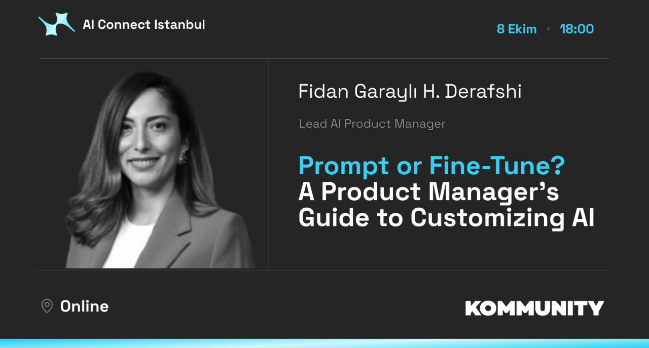 Prompt or Fine-Tune? A Product Manager's Guide to Customizing AI
