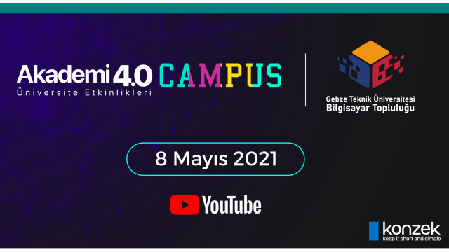 Akademi 4.0 CAMPUS | Gebze Teknik Üniversitesi Bilgisayar Topluluğu