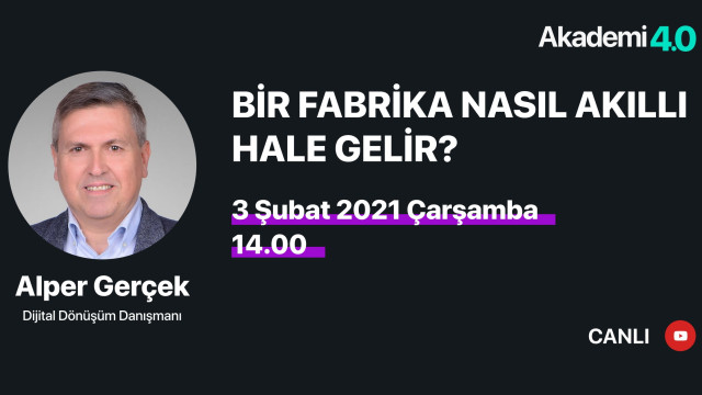 Bir Fabrika Nasıl Akıllı Hâle Gelir?