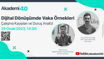 Dijital Dönüşümde Vaka Örnekleri, Çalışma Kayıpları ve Duruş Analizi