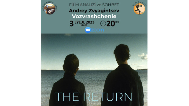 Film Analizi / Vozvrashchenie (The Return)