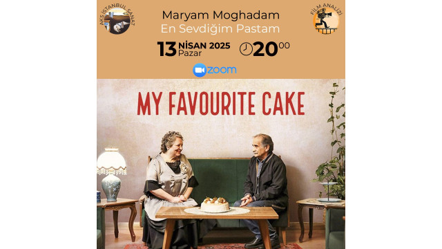 (KAPASİTE DOLDU) My Favourite Cake Film Sohbeti