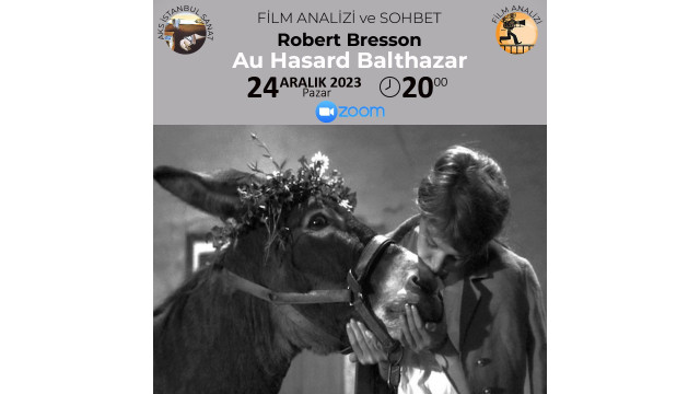 Robert Bresson'dan Au Hasard Balthazar Film Analizi