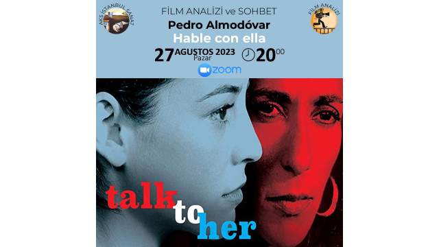 Talk to Her Film Analizi ve Sohbet