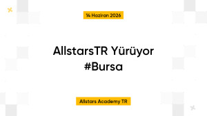 AllstarsTR Yürüyor #Bursa
