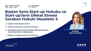 Av. Alara Açılmış ile Baştan Sona Start-up Hukuku 3