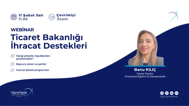 Webinar | Ticaret Bakanlığı İhracat Destekleri