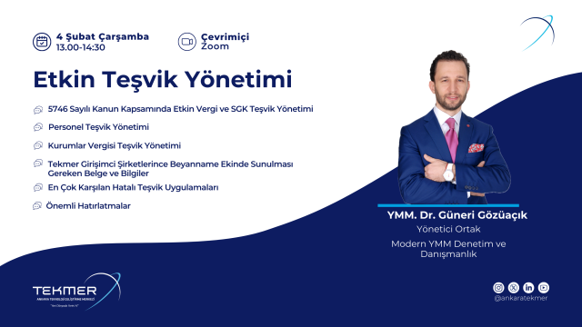 YMM. Dr. Güneri Gözüaçık ile Etkin Teşvik Yönetimi