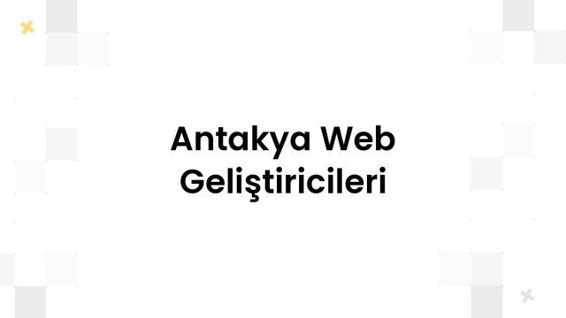 Antakya Web Geliştiricileri