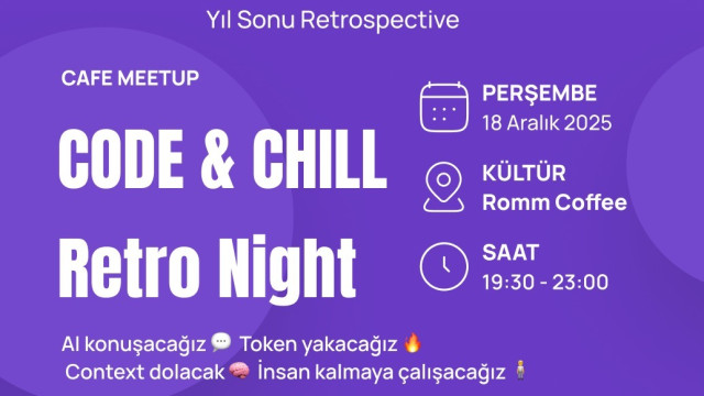 Code & Chill: Retro Night - Yıl Sonu Retrospektifi