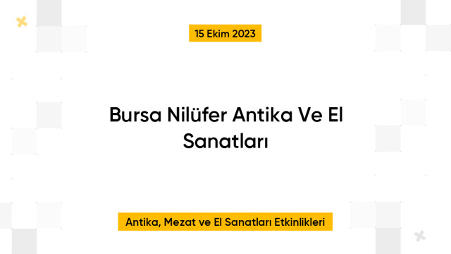 Bursa Nilüfer Antika Ve El Sanatları