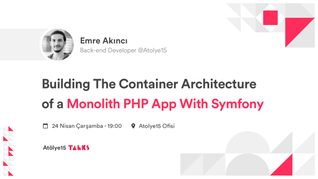 Building The Container Architecture of a Monolith PHP App With Symfony 