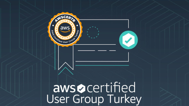 AWS Certified User Group Turkey