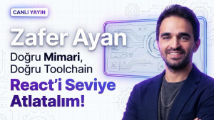 Performans ve Mimari Odaklı React Eğitimi | Zafer AYAN