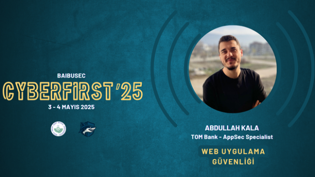 CYBERFIRST'25 | Siber Güvenlik Eğitim Kampı