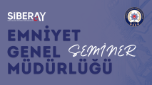 Emniyet Genel Müdürlüğü Seminer