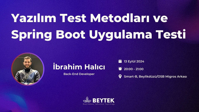 Yazılım Test Metodları ve Spring Boot Uygulama Testi