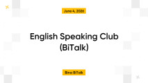 English Speaking Club (BiTalk)