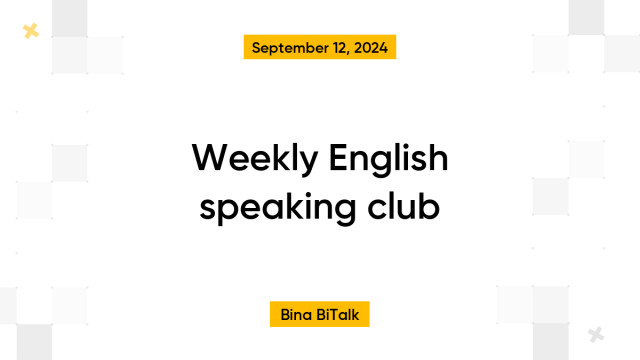 Weekly English speaking club