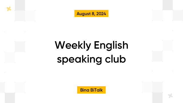 Weekly English speaking club