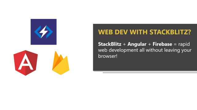 RAPID WEB DEV WITH STACKBLITZ