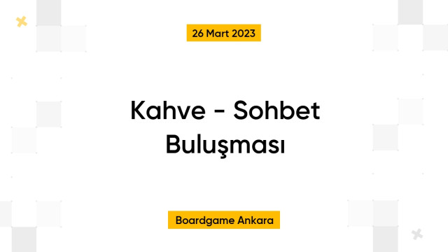 Kahve - Sohbet Buluşması