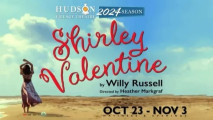 Shirley Valentine in Hudson