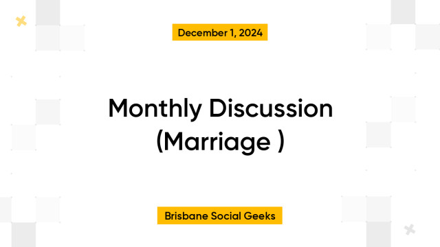 Monthly Discussion (Marriage )