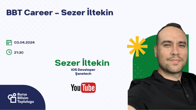 BBT Career - Sezer İltekin