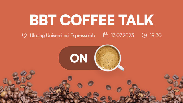 BBT Coffee Talk #6