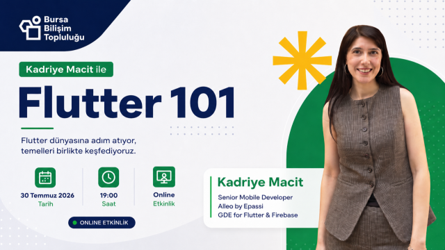 Kadriye Macit ile Flutter 101 - Session ~ 2