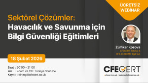 Sektörel Çözümler: Havacılık ve Savunma için Bilgi Güvenliği - Ücretsiz Webinar