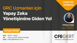 Ücretsiz Webinar - GRC Uzmanları için Yapay Zeka Yönetişimine Giden Yol