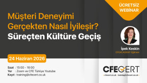 Ücretsiz Webinar - Müşteri Deneyimi Gerçekten Nasıl İyileşir?