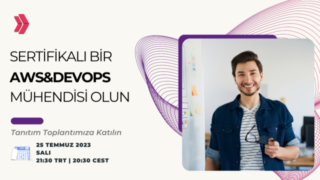 AWS&DevOps Kursu Tanıtım Toplantısı: Sertifikalı Bir AWS&DevOps Mühendisi Olun
