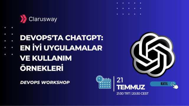 ChatGPT'nin DevOps Alanında Kullanımı-2: Yapay Zeka İle Verimliliğin Artırılması
