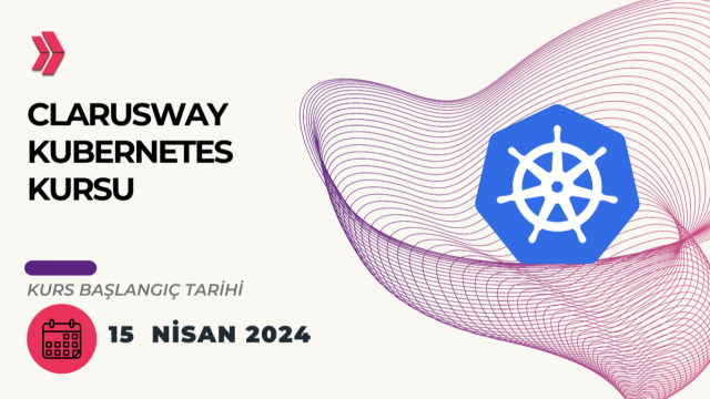 Clarusway Kubernetes CKAD Sertifikasyon Kursu