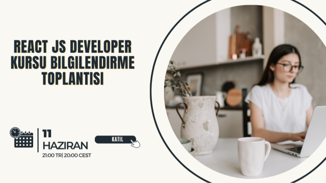 React JS Developer Kursu Bilgilendirme Toplantısı