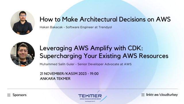 November Ankara: Architectural Decisions on AWS & AWS Amplify and CDK