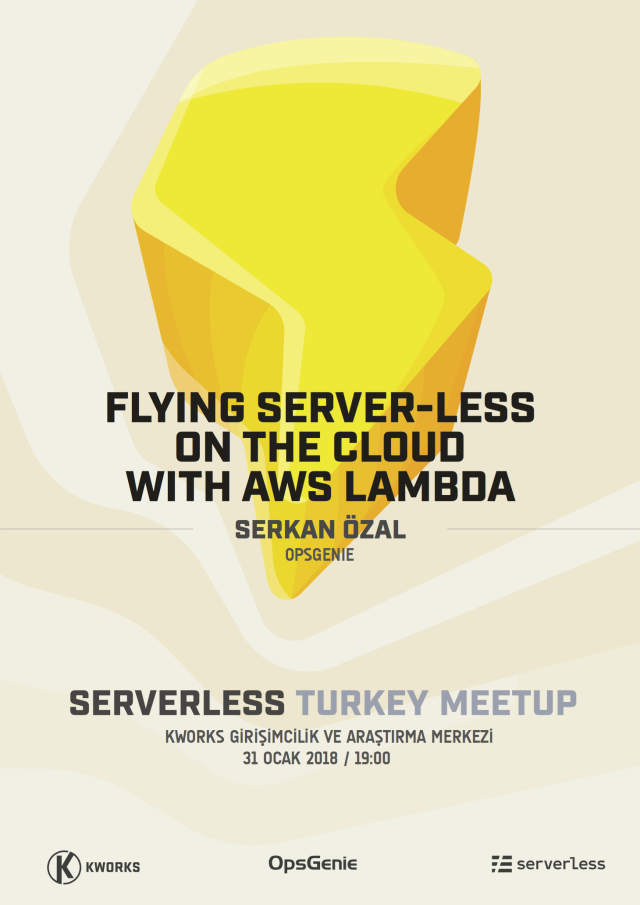 Flying Server-less on the Cloud with AWS Lambda (İstanbul)