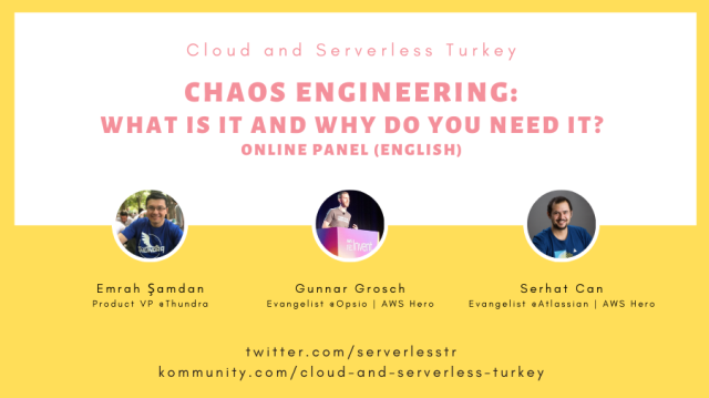 Chaos Engineering: What is it and Why do you need it! (Online Panel in English)