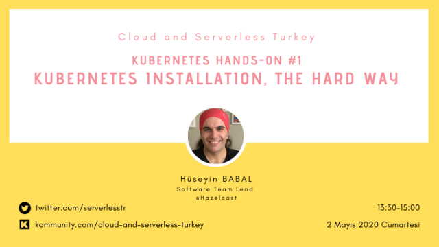 Kubernetes Hands-On #1: Kubernetes Installation, The Hard Way