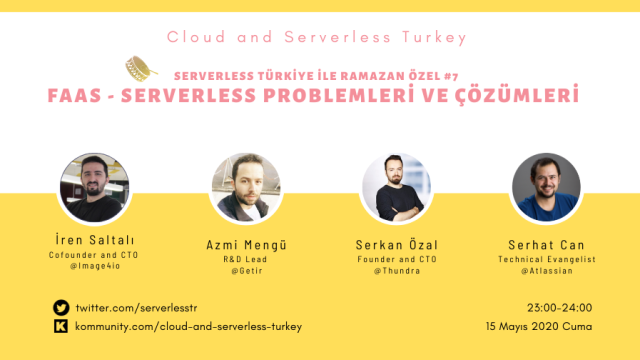 Ramazan Özel #7: FaaS - Serverless (AWS Lambda) Problemleri ve Çözümleri